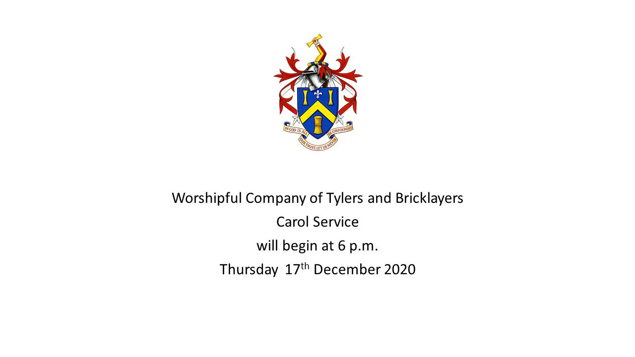 Tylers and Bricklayers Annual Carol Service – 17 December 2020